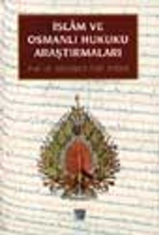 İslam ve Osmanlı hukuku araştırmaları