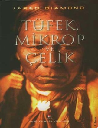 Tüfek, Mikrop ve Çelik