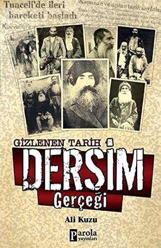 Gizlenen Tarih Dersim Gercegi