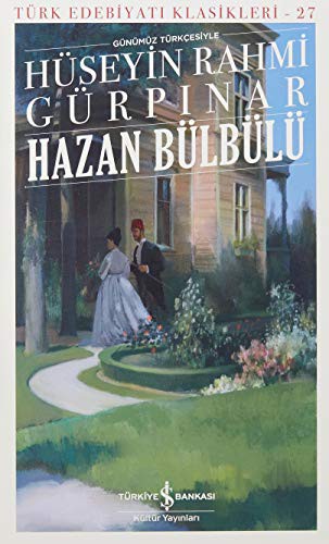 Hazan Bülbülü Günümüz Türkçesiyle