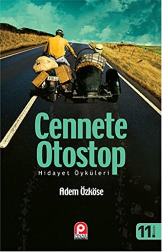 Cennete Otostop Hidayet Öyküleri