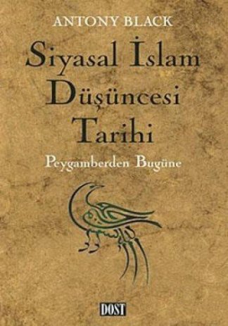 Siyasal Islam Dusuncesi Tarihi - Peygamberden Bugune