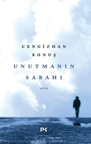 Unutmanin Sabahi