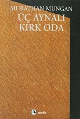 Üç aynalı kırk oda