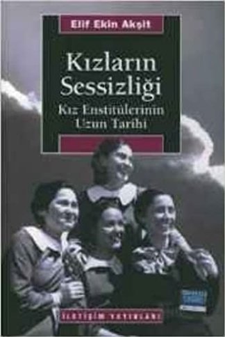 Kızların Sessizliği/Kız Enstitülerinin Uzun Tarihi