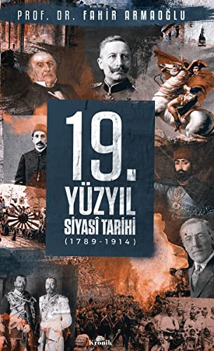 19. Yüzyıl Siyasi Tarihi, 1789-1914 (Ciltli)