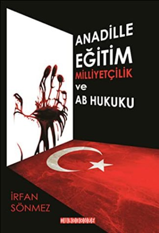 Anadille Egitim Milliyetcilik ve AB Hukuku