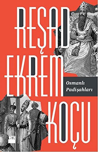 Osmanli Padisahlari