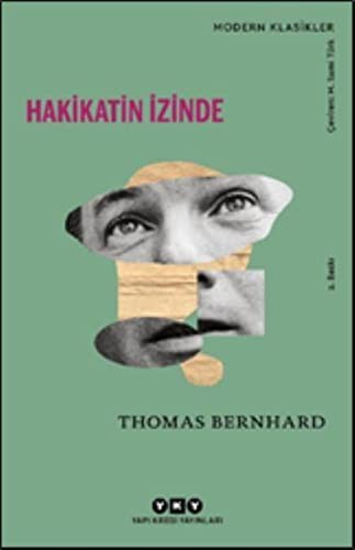 Hakikatin İzinde Konuşmalar, Okur Mektupları, Söyleşiler, Edebiyat Yazıları