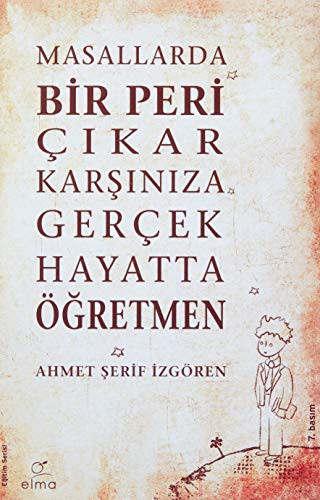Masallarda Bir Peri Cikar Karsiniza Gercek Hayatta Ögretmen
