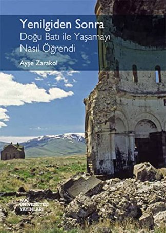 Yenilgiden Sonra - Dogu Bati ile Yasamayi Nasil Ogrendi
