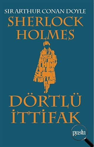 Sherlock Holmes - Dörtlü Ittifak