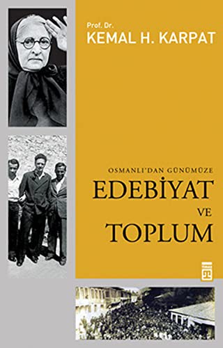 Osmanli' dan Gunumuze Edebiyat ve Toplum