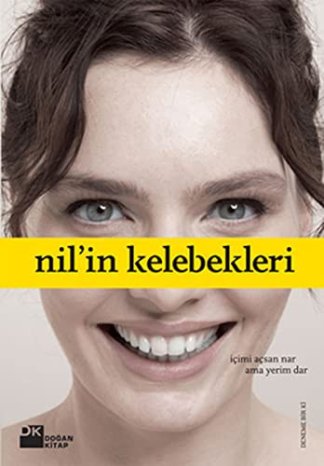 Nil'in Kelebekleri - Icimi Acsan Nar, Ama Yerim Dar
