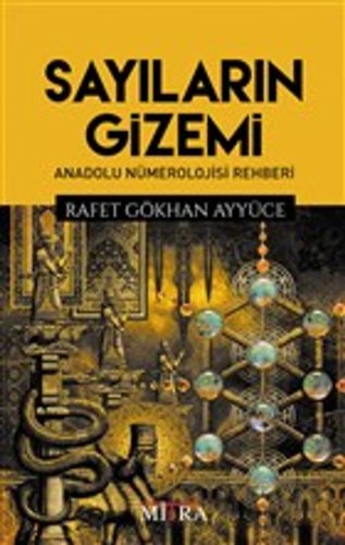 Sayıların Gizemi Anadolu Nümerolojisi Rehberi