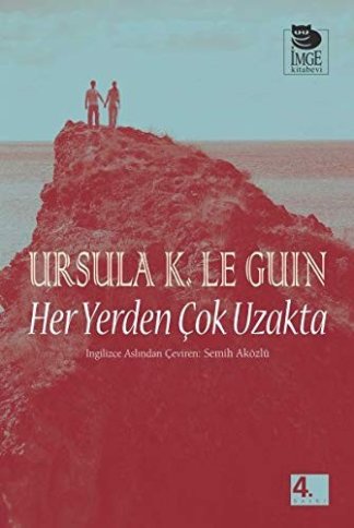 Her Yerden Cok Uzakta