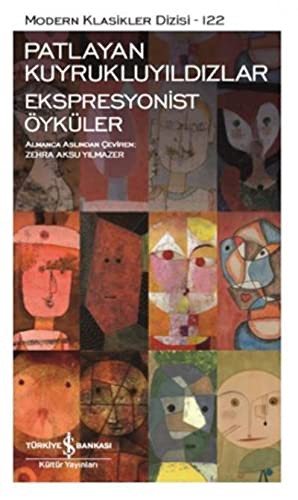 Patlayan Kuyrukluyıldızlar - Ekspresyonist Öyküler