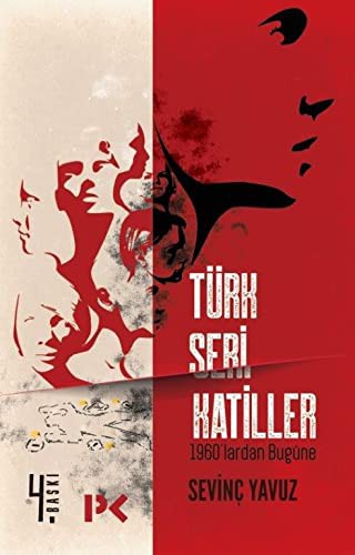 Türk Seri Katiller - 1960'lardan Bugüne