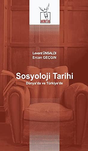 Sosyoloji Tarihi Dünya'da ve Türkiye'de / 39-A-27