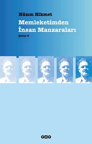 Memleketimden Insan Manzaralari - Siirler 5