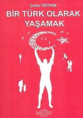 Bir Türk olarak yaşamak