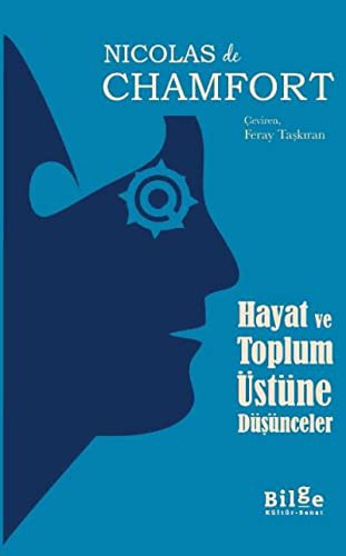 Hayat ve Toplum Üstüne Düşünceler