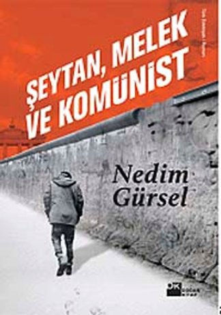 Şeytan, melek ve komünist