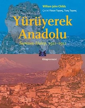 Yürüyerek Anadolu