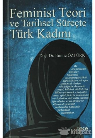 Feminist Teori ve Tarihsel Süreçte Türk Kadını