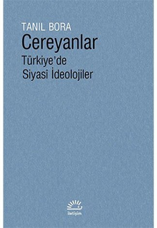 Cereyanlar Türkiye'de Siyasi İdeolojiler