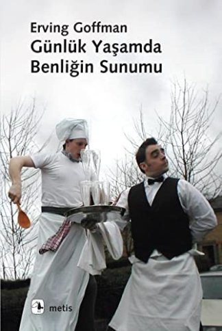 Gunluk Yasamda Benligin Sunumu