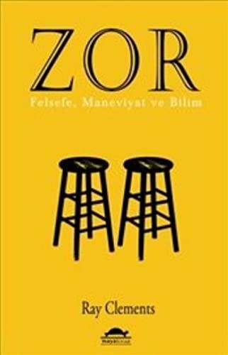 Zor - Felsefe, Maneviyat ve Bilim