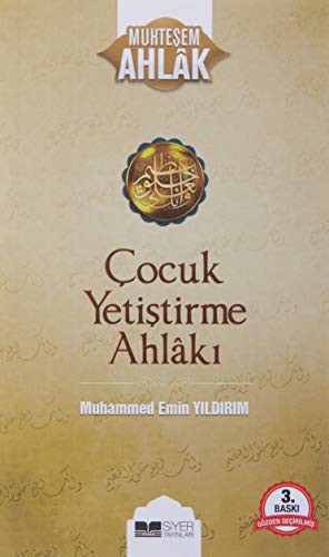 Çocuk Yetistirme Ahlaki