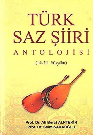 Türk Saz Şiiri Antolojisi