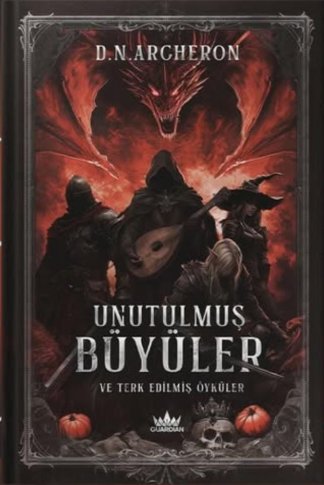 Unutulmuş Büyüler ve Terk Edilmiş Öyküler Guardian