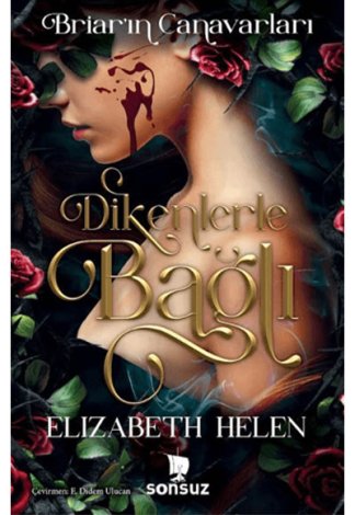 Dikenlerle Bağlı Sonsuz Kitap Yayınları