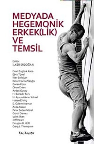 Medyada hegemonik erkek(lik) ve temsil