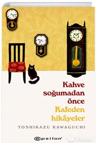 Kahve Soğumadan Önce Kafeden Hikayeler