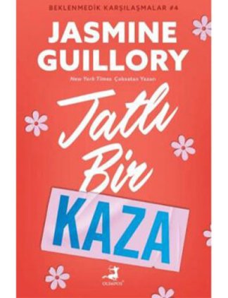 Tatlı Bir Kaza - Beklenmedik Karşılaşmalar 4