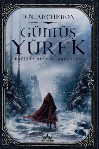 Gümüş Yürek 1: Kayıp Dünyanın Başlangıcı Guardian
