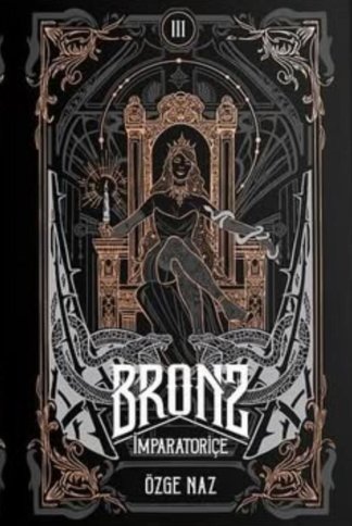 Bronz 3: İmparatoriçe