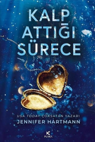 Kalp Attığı Sürece
