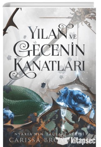 Yılan ve Gecenin Kanatları