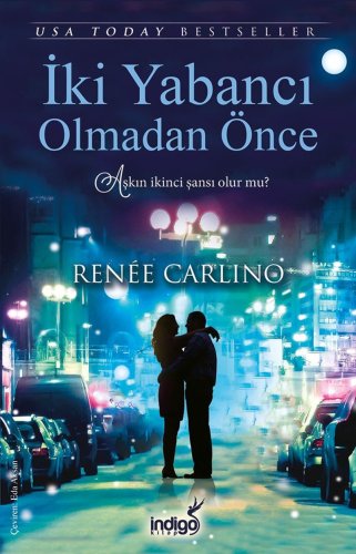 Iki Yabanci Olmadan Önce