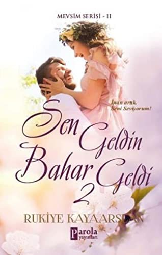 Sen Geldin Bahar Geldi 2