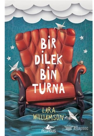 Bir Dilek Bin Turna Lara Williamson