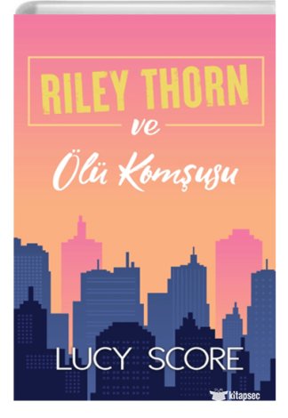 Riley Thorn ve Ölü Komşusu