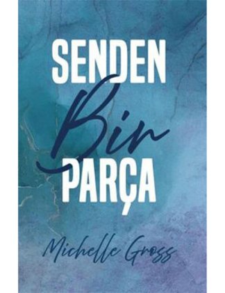 Senden Bir Parça