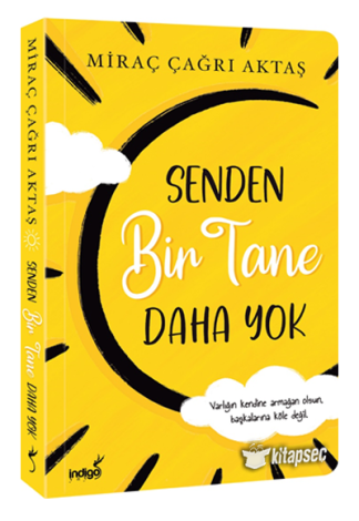 Senden Bir Tane Daha Yok Miraç Çağrı Aktaş