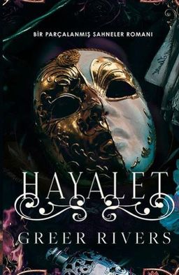 Hayalet Bir Parçalanmış Sahneler Romanı